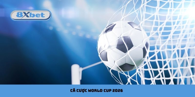 Cá cược FIFA World Cup 2026