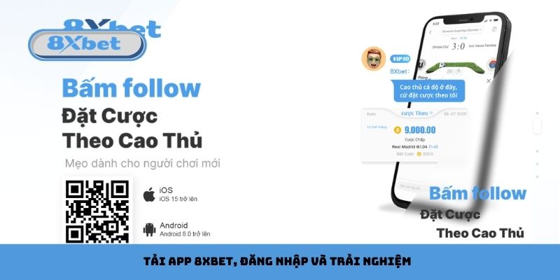 Tải app 8xbet, đăng nhập và trải nghiệm
